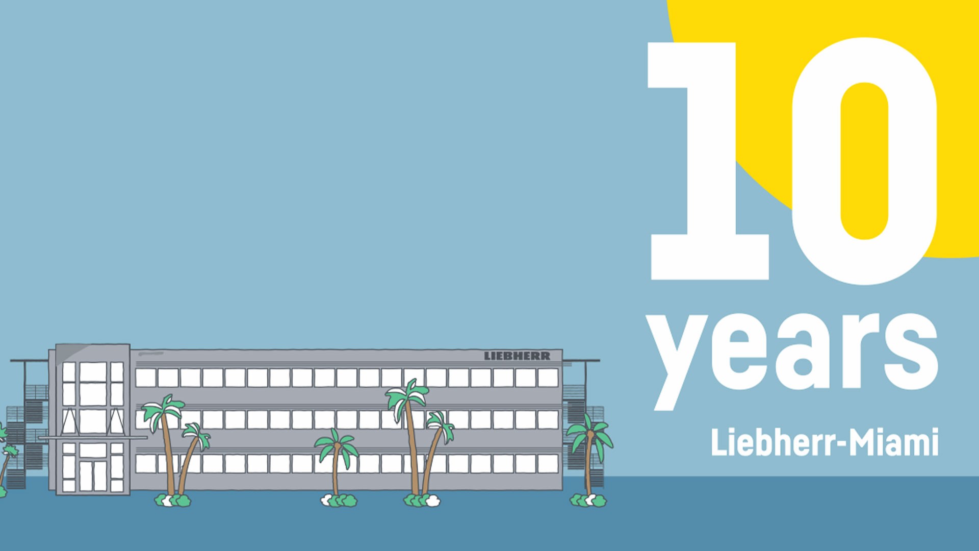 Liebherr USA, Co. Miami branch 10 year anniversary
